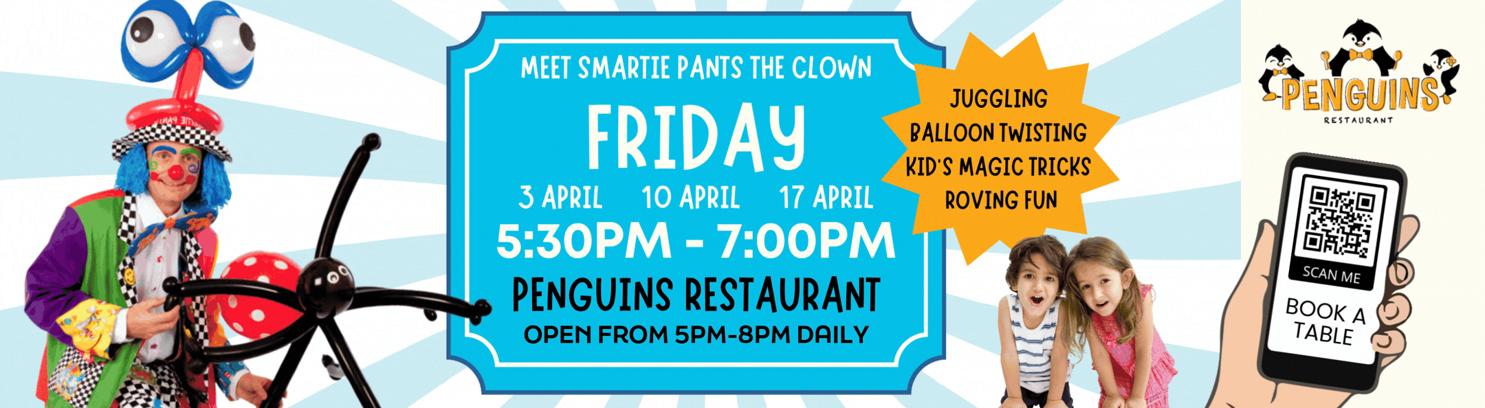 Smartie Pants the Clown, selected Fridays in April